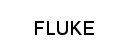 FLUKE