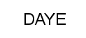 DAYE